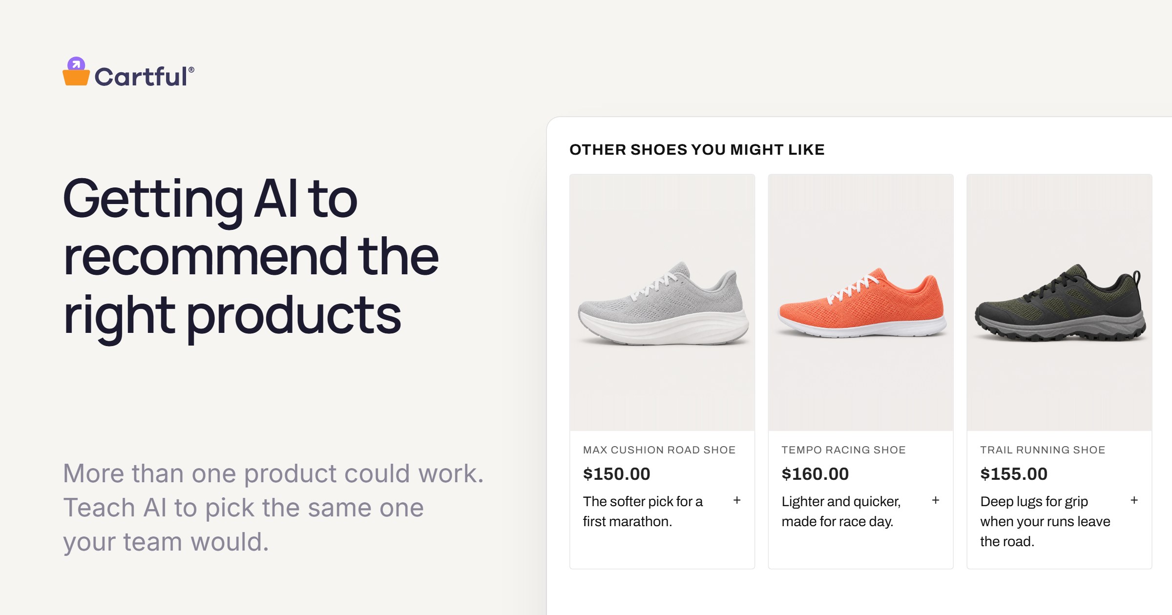 Getting AI to recommend the right products. More than one product could work. Teach AI to pick the same one your team would. Beside it, a store's row of three running shoes, each with a one-line reason for who it's right for.
